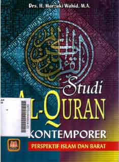 Studi Al Qur'an Kontemporer : Perspektf islam dan barat