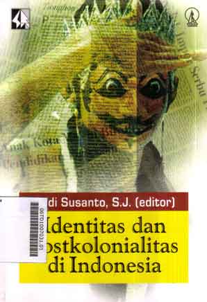 Identitas Dan Postkolonialitas Di indonesia