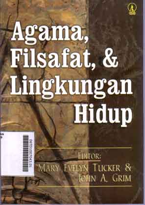 Agama, Filsafat, Dan Lingkungan Hidup