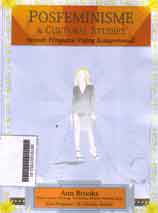 Posfeminisme And Cultural Studies : sebuah pengantar paling komprehensif