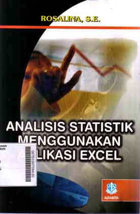 Analisis Statistik Menggunakan Aplikasi Excel