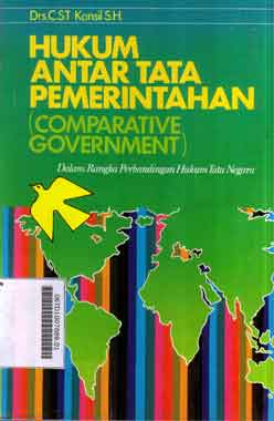 Hukum Antar Tata Pemerintahan (comparative goverment) : dalam rangka perbandingan hukum tata negara