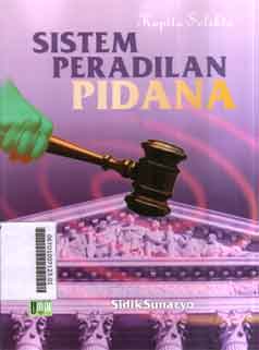 Sistem Peradilan Pidana