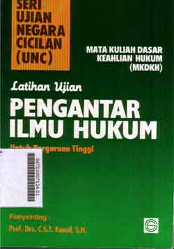 Latihan Ujian Pengantar Ilmu Hukum : untuk perguruan tinggi