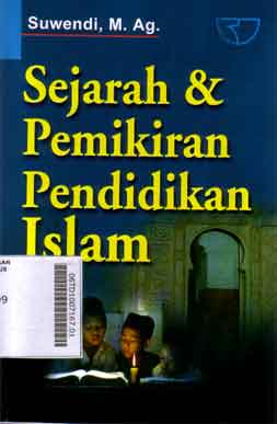 Sejarah Dan Pemikiran Pendidikan Islam