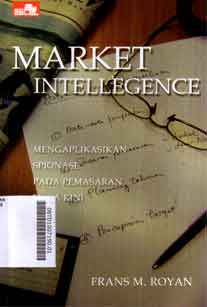 Market Intellegence : mengaplikasikan spionase pada pemasaran masa kini