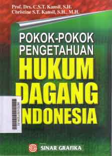 Pokok-Pokok Pengetahuan Hukum Dagang Indonesia