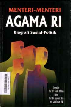 Menteri-Menteri Agama : biografi sosial politik