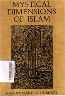 Mystical Dimensions Of Islam
