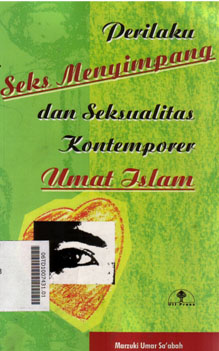 Perilaku Seks Menyimpang dan Seksualitas Kontemporer Umat Islam