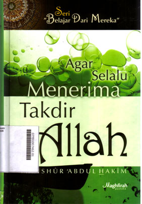Agar Selalu Menerima Takdir Allah