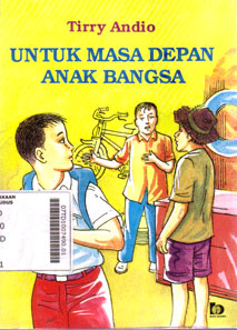 Untuk Masa Depan Anak Bangsa