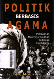 Politik Berbasis Agama : perlawanan Muammar Qadhafi terhadap Kapitalisme