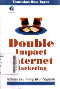 Double Impact Internet Marketing : terobosan baru meningkatkan penghasilan