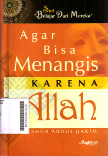 Agar Bisa Menangis Karena Allah