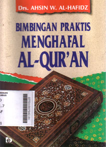 Bimbingan Praktis menghafal Al Qur'an