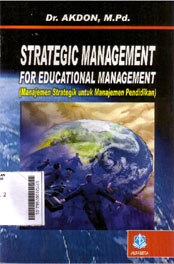 Strategic Management For Educational Management (manajemen strategik untuk manajemen pendidikan)