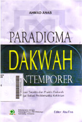 Paradigma Dakwah Kontemporer : aplikasi teoritis dan praktis dakwah sebagai solusi problematika kekinian
