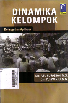Dinamika Kelompok : konsep dan aplikasi