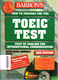 How To Prepare For The TOEIC TEST : test of english for International communication with audio compact discs