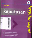 Berpikir Cepat : keputusan