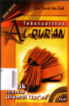 Tekstualitas Al Quran : kritik terhadap ulumul quran
