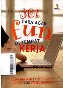 301 Cara Agar Fun Di Tempat Kerja