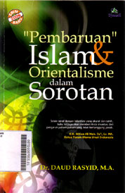 Pembaruan Islam & Orientalisme dalam Sorotan