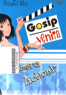 Gosip Venita : camera action