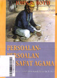 Persoalan-Persoalan Filsafat Agama : kajian pemikiran 9 tokoh dalam sejarah filsafat dan teologi