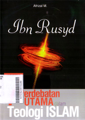 Ibn Rusyd : tujuh perdebatan utama dalam teologi islam