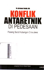 Konflik Antaretnik di Pedesaan : pasang surut hubungan Cina-Jawa