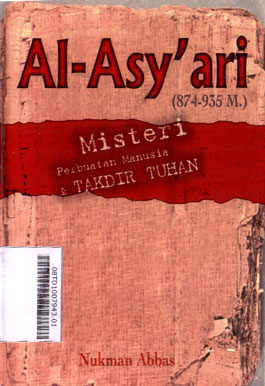 Al-Asyari (874-935) : Misteri perbuatan manusia dan takdir Tuhan