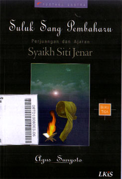 Suluk Sang Pembaharu : perjuangan dan ajaran Syaikh Siti Jenar