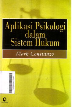 Aplikasi Psikologi dalam Sistem Hukum