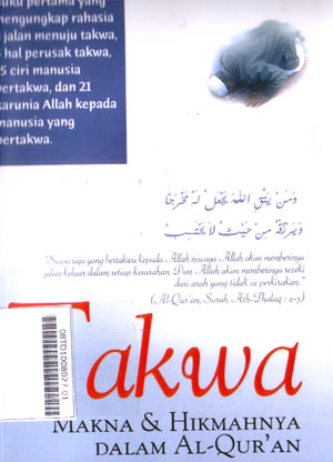 Takwa : makna dan hikmahnya dalam alquran