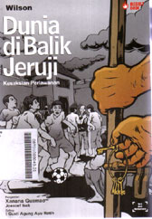 Dunia di Balik Jeruji : kesaksian perlawanan