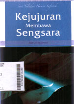 Seri Teladan Humor Sufistik : Kejujuran Membawa Sengsara