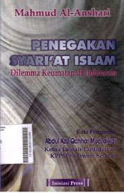 Penegakan Syariat Islam : dilema keumatan di Indonesia