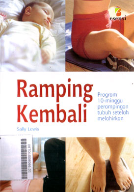 Ramping Kembali : program 10 minggu perampingan tubuh setelah melahirkan