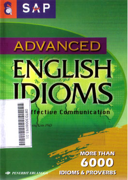 Advanced English Idioms : for effective communication