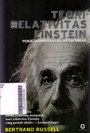 Teori Relativitas Einstein : penjelasan populer untuk umum