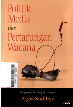 Politik Media Dan Pertarungan Wacana