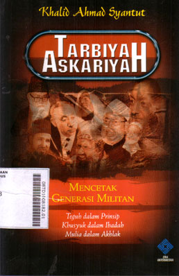 Tarbiyah Askariyah : mencetak generasi militan