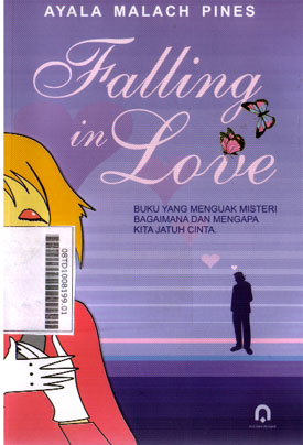 Falling in Love : buku yang menguak misteri bagaimana dan mengapa kita jatuh cinta