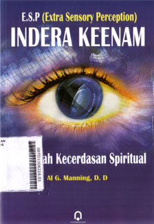 Indera Keenam : mengasah kecerdasan spiritual
