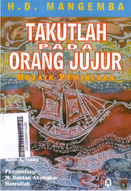 Takutlah Pada Orang Jujur : mozaik pemikiran