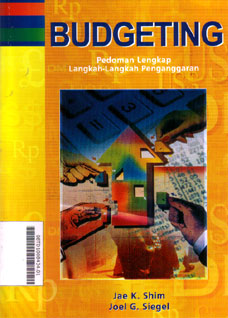 Budgeting : pedoman lengkap langkah-langkah penganggaran