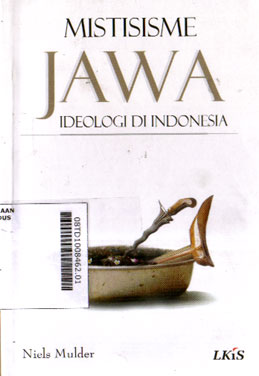 Mistisisme Jawa : ideologi di Indonesia
