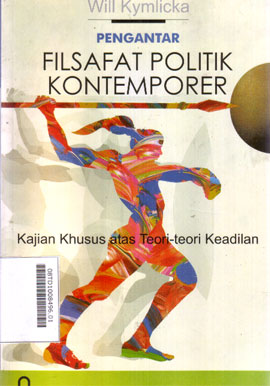 Pengantar Filsafat Politik Kontemporer : kajian khusus atas teori-teori keadilan